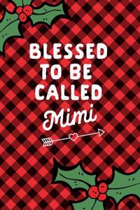 Blessed to Be Called Mimi