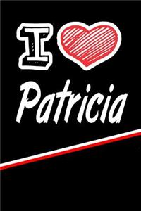 I Love Patricia