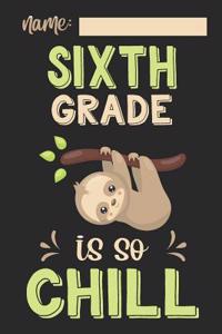 Sixth Grade Is So Chill