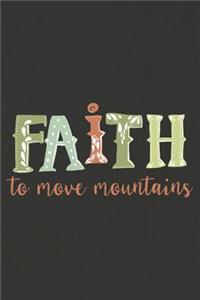 Faith to Move Mountains