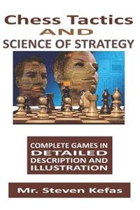 Chess Tactics and the Science of Strategy