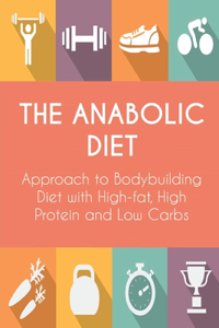 The Anabolic Diet