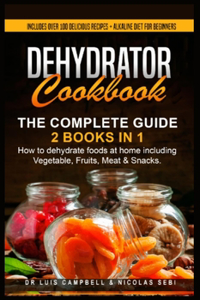 Dehydrator Cookbook