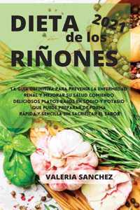 DIETA DE LOS RIÑONES 2021 (renal diet spanish edition)