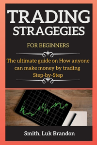 Trading Strategies for Beginners