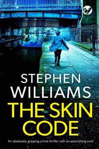 SKIN CODE an absolutely gripping crime thriller with an astonishing twist