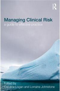 Managing Clinical Risk