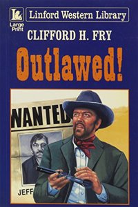 Outlawed!