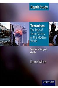 KS3 History by Aaron Wilkes: Terrorism: The Rise of Terror Tactics in the Modern World teacher's support guide