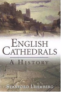 English Cathedrals: A History