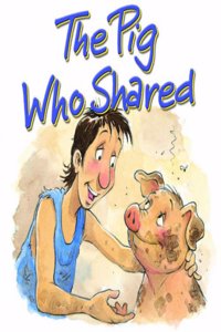 Pig Who Shared