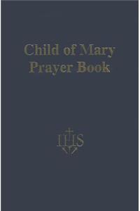 Child of Mary Prayer Book