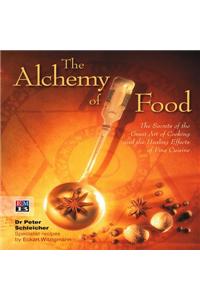 The Alchemy of Food