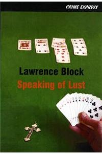 Speaking of Lust