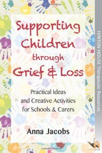 Supporting Children Through Grief & Loss