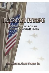 Democracy and Deterrence