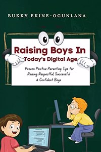 Raising Boys in Today's Digital World