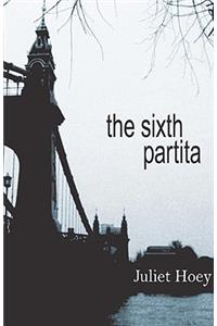 The Sixth Partita