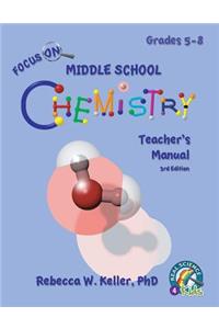 Focus On Middle School Chemistry Teacher's Manual 3rd Edition