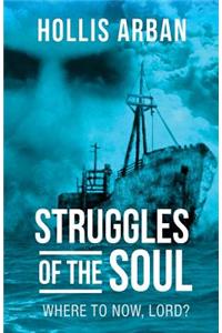 Struggles of the Soul