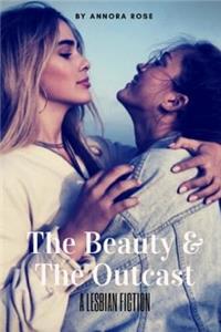 Beauty and the Outcast