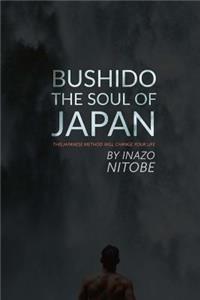 Bushido, The Soul of Japan