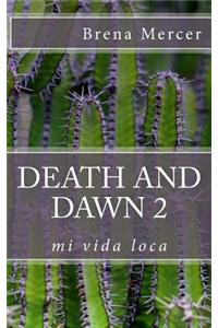 Death and Dawn 2