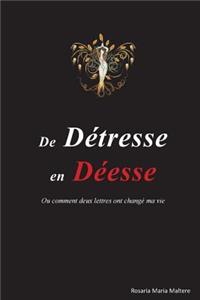 de Detresse En Deesse
