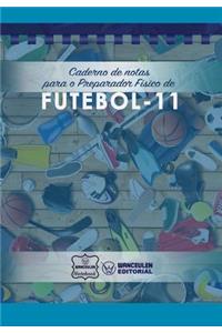 Caderno de notas para o Preparador Físico de Futebol