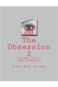 Obsession 2