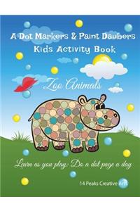 A Dot Markers & Paint Daubers Kids Activity Book