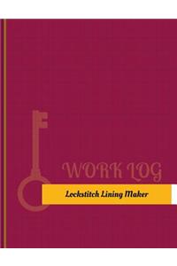 Lockstitch Lining Maker Work Log