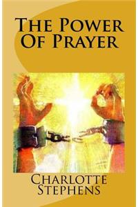The Power of Prayer
