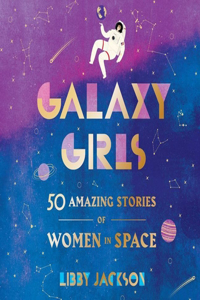 Galaxy Girls Lib/E