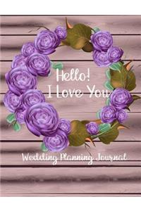 Hello! I Love You Wedding Planning Journal