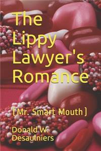 The Lippy Lawyer's Romance