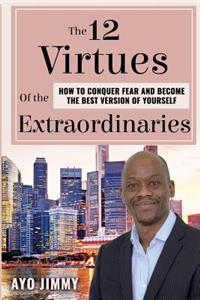 12 Virtues of the Extraordinaries