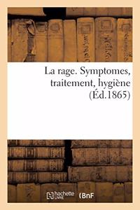 La Rage. Symptomes, Traitement, Hygiène