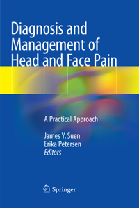 Diagnosis and Management of Head and Face Pain