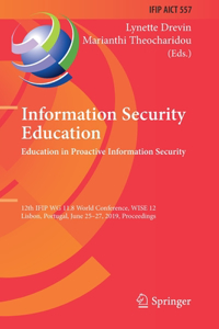 Information Security Education. Education in Proactive Information Security