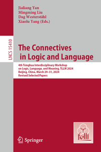 The Connectives in Logic and Language