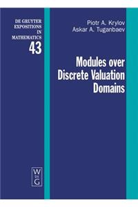 Modules Over Discrete Valuation Domains