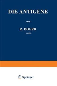 Die Immunitätsforschung Ergebnisse Und Probleme in Einzeldarstellungen