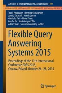 Flexible Query Answering Systems 2015