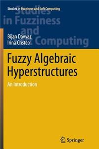 Fuzzy Algebraic Hyperstructures