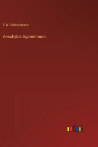 Aeschylos Agamemnon
