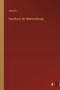 Handbuch der Bibelerklärung