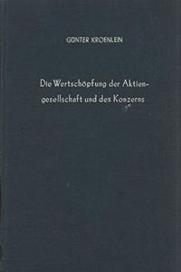 Die Wertschopfung Der Aktiengesellschaft Und Des Konzerns