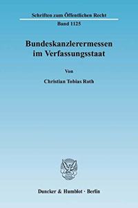 Bundeskanzlerermessen Im Verfassungsstaat