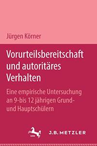 Vorurteilsbereitschaft Und Autoritäres Verhalten